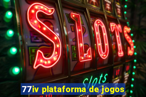 77iv plataforma de jogos